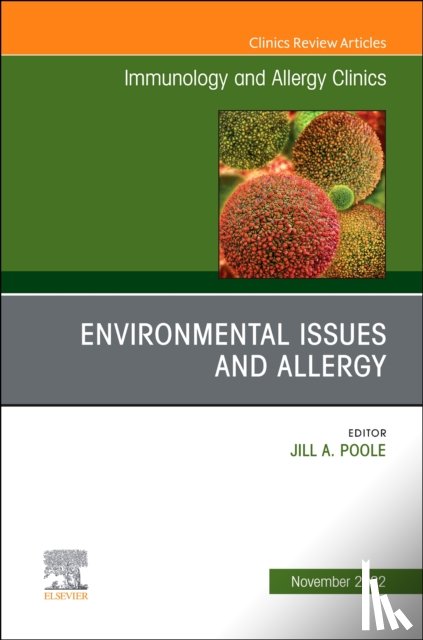  - Environmental Issues and Allergy, An Issue of Immunology and Allergy Clinics of North America