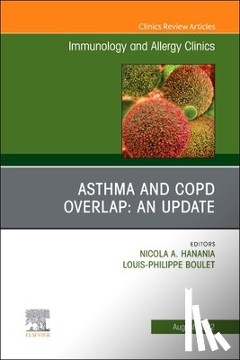  - Asthma and COPD Overlap: An Update, An Issue of Immunology and Allergy Clinics of North America
