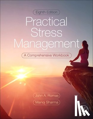 Romas, John A. (Professor, Sharma, Manoj (Social & Behavioral Health - Practical Stress Management