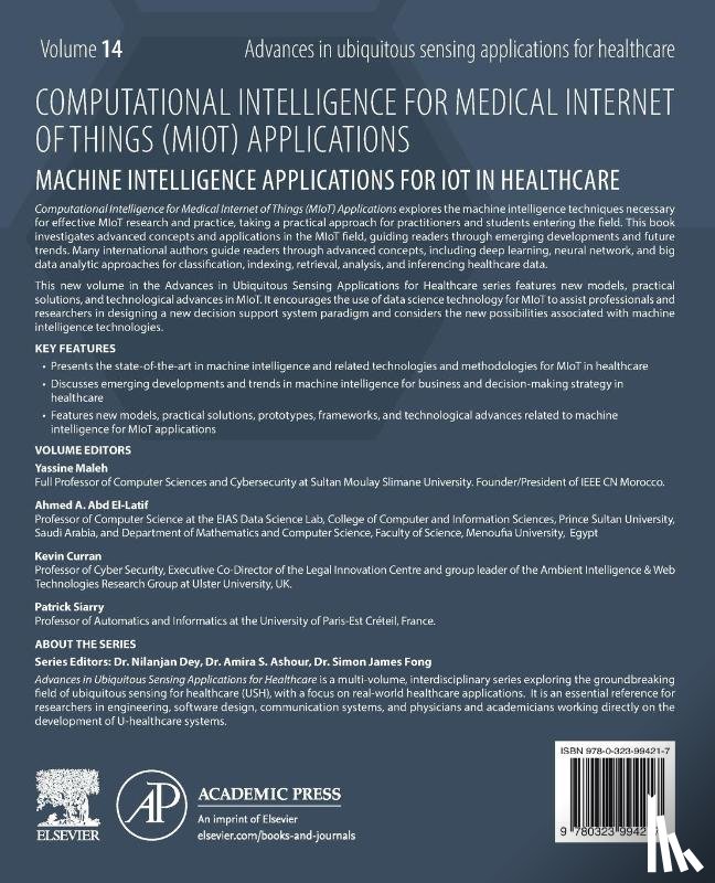  - Computational Intelligence for Medical Internet of Things (MIoT) Applications