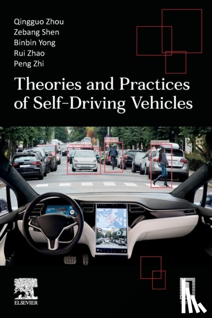Zhou, Qingguo (Professor, Shen, Zebang (Senior Autonomous Driving Engineer, Yong, Binbin (an associate professor and master's supervisor in the School of Information Science and Engineering, Zhao, Rui (is a PhD student at Lanzhou University - Theories and Practices of Self-Driving Vehicles