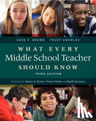 Knowles, Trudy - What Every Middle School Teacher Should Know, Third Edition