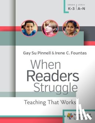Fountas, Irene - When Readers Struggle: Teaching That Works