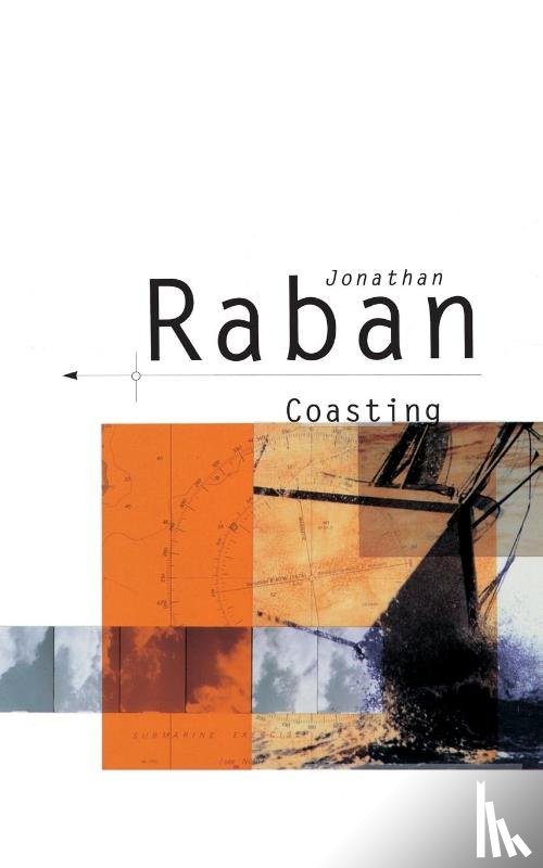Raban, Jonathan - Coasting