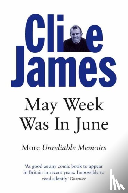 James, Clive - May Week Was In June