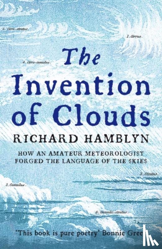 Hamblyn, Richard - The Invention of Clouds