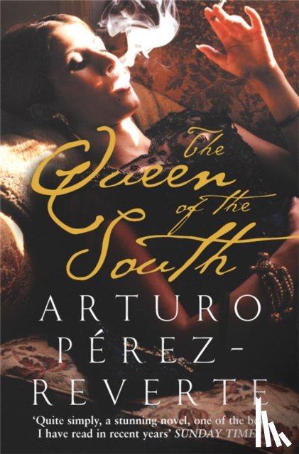 Perez-Reverte, Arturo - The Queen of the South