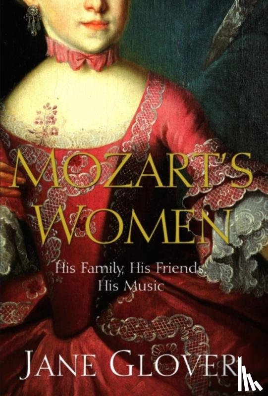 Glover, Jane - Mozart's Women