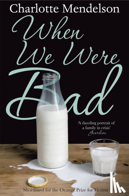 Mendelson, Charlotte - When We Were Bad
