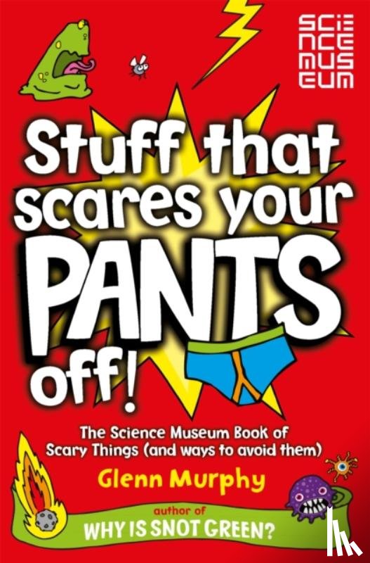 Murphy, Glenn - Stuff That Scares Your Pants Off!