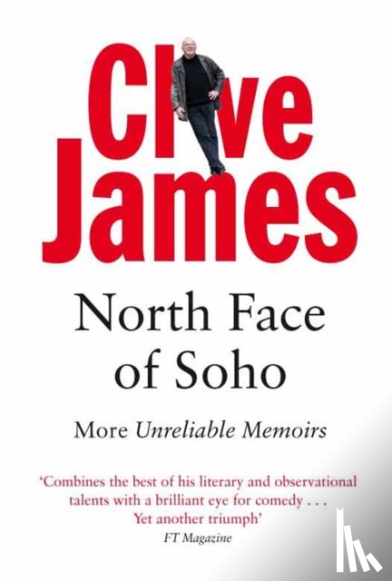 James, Clive - North Face of Soho