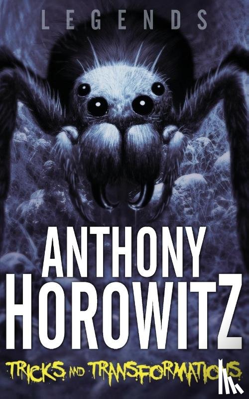 Horowitz, Anthony - Tricks and Transformations