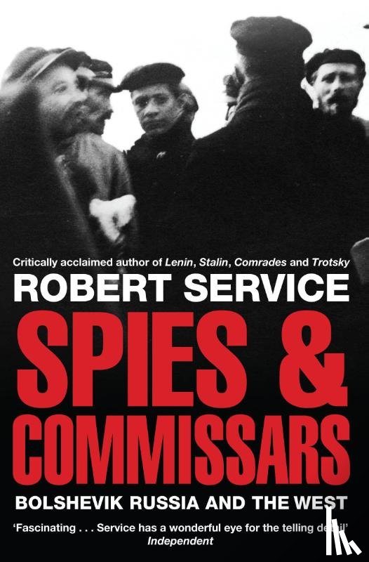 Service, Robert - Spies and Commissars