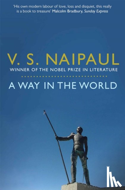 Naipaul, V.S. - A Way in the World