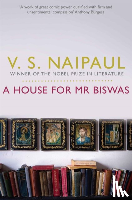 Naipaul, V.S. - A House for Mr Biswas