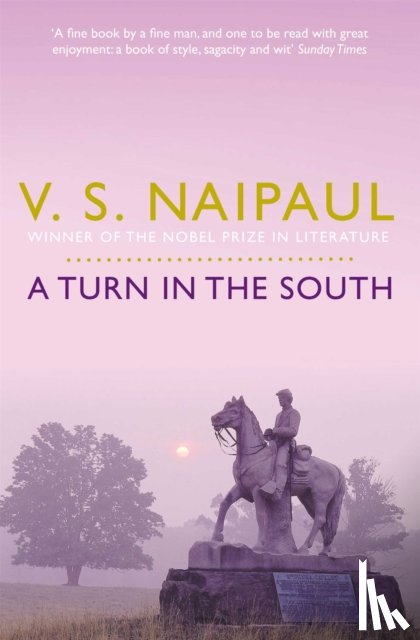 Naipaul, V.S. - A Turn in the South