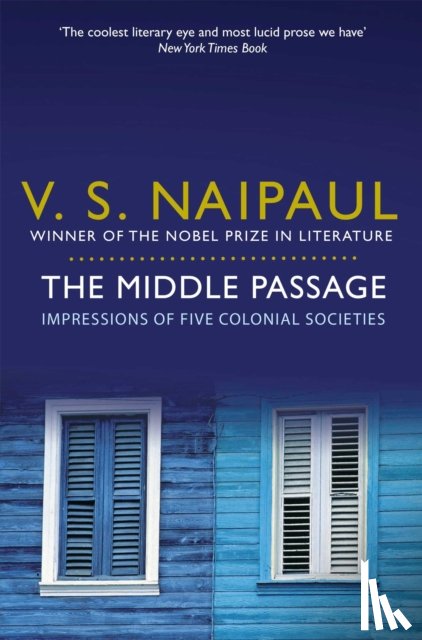 Naipaul, V.S. - The Middle Passage