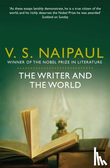 Naipaul, V.S. - The Writer and the World