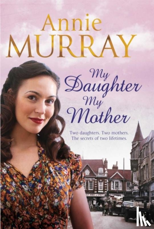 Murray, Annie - My Daughter, My Mother