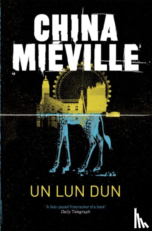 Mieville, China - Un Lun Dun