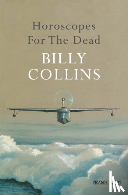 Collins, Billy - Horoscopes for the Dead
