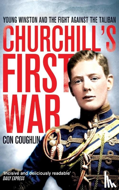 Coughlin, Con - Churchill's First War