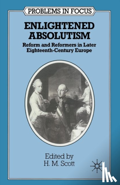  - Enlightened Absolutism