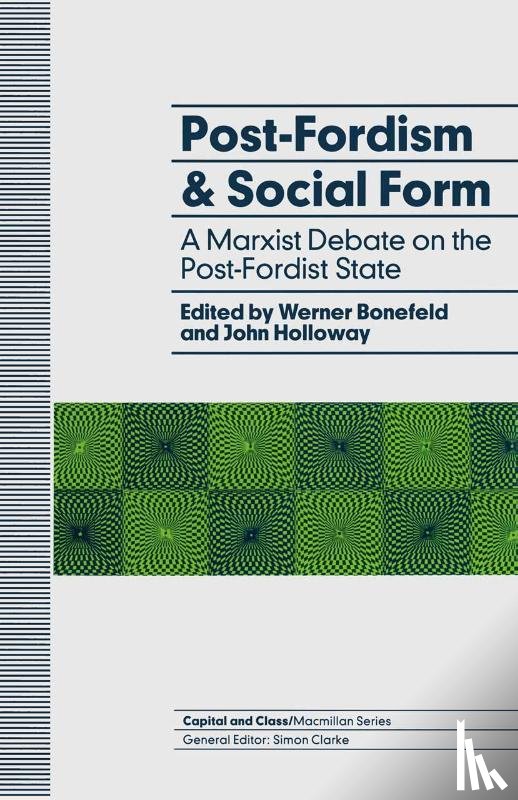  - Post-Fordism and Social Form