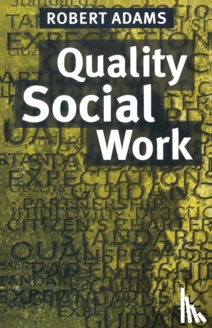 Adams, Robert - Quality Social Work