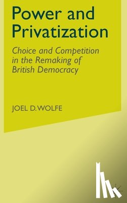 Wolfe, J. - Power and Privatization