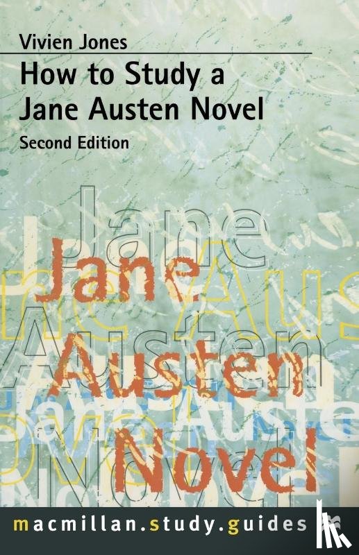 Jones, Vivien - How to Study a Jane Austen Novel