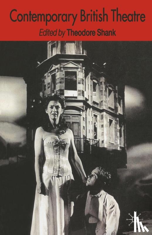  - Contemporary British Theatre