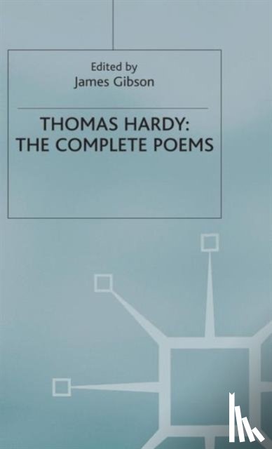 Hardy, T. - Thomas Hardy: The Complete Poems