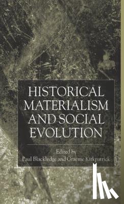  - Historical Materialism and Social Evolution