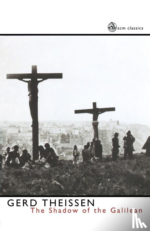 Theissen, Gerd - The Shadow of the Galilean