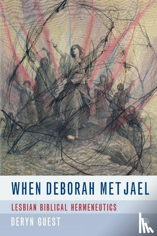 Guest, Deryn - When Deborah Met Jael