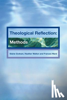 Graham, Elaine, Walton, Heather, Ward, Francis - Theological Reflections