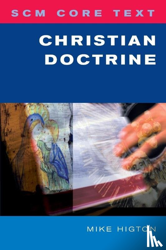 Higton, Mike - SCM Core Text