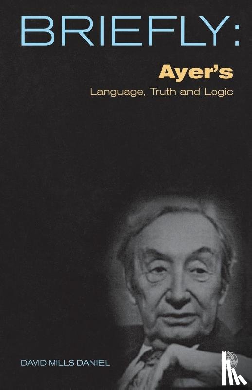 Daniel, David Mills - Ayer's Language, Truth and Logic