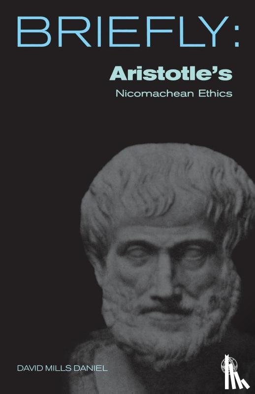 Daniel, David Mills - Aristotle's Nichomachean Ethics