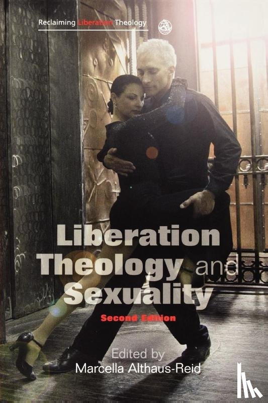  - Liberation Theology and Sexuality Second Edition