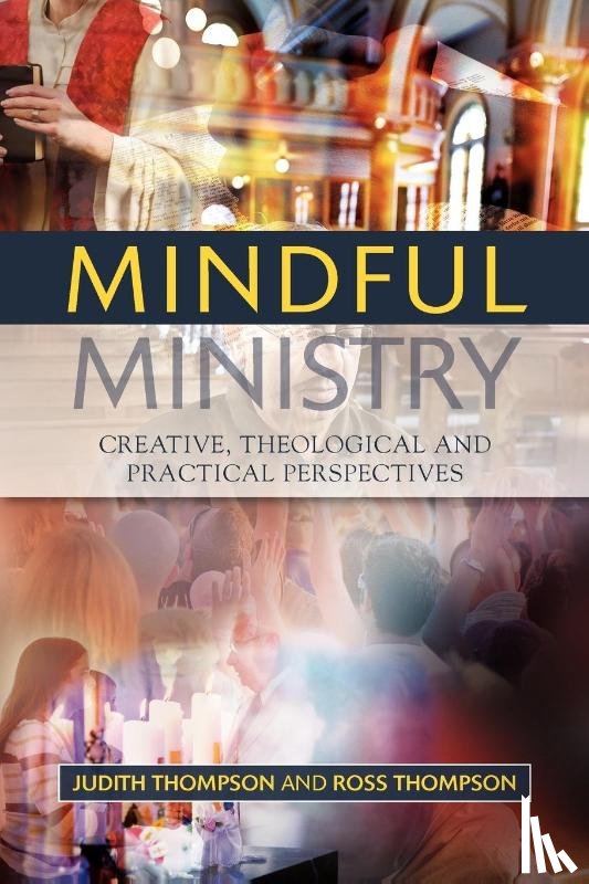 Thompson, Judith, Thompson, Ross - Mindful Ministry