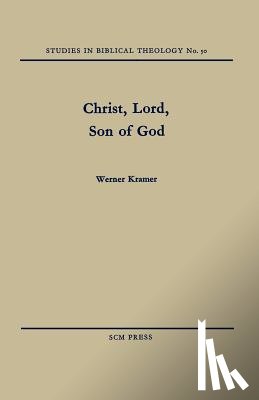 Kramer, Werner - Christ, Lord, Son of God