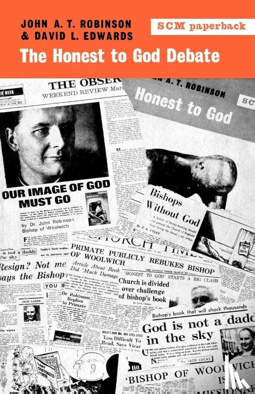 Robinson, John A. T., Edwards, David - The Honest to God Debate