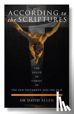 Allen, David - According to the Scriptures