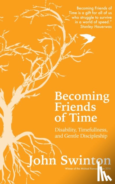 Swinton, John - Becoming Friends of Time