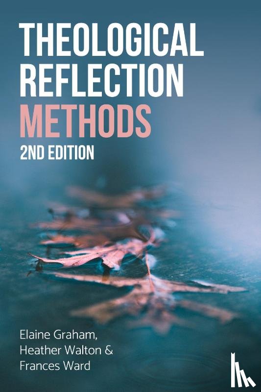 Elaine Graham, Heather Walton, Frances Ward - Theological Reflection