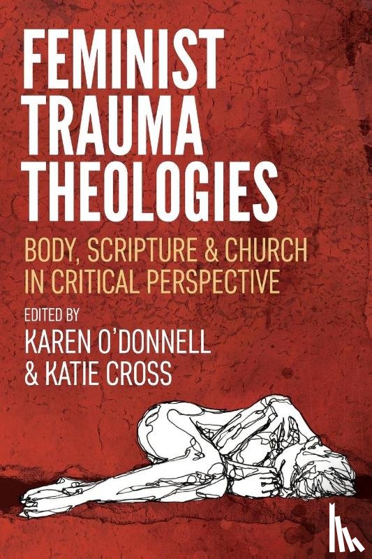  - Feminist Trauma Theologies