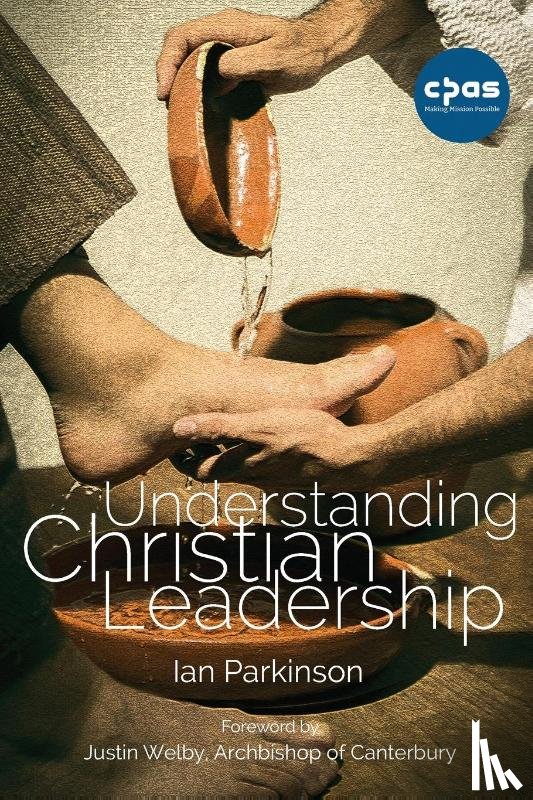 Parkinson, Ian - Understanding Christian Leadership