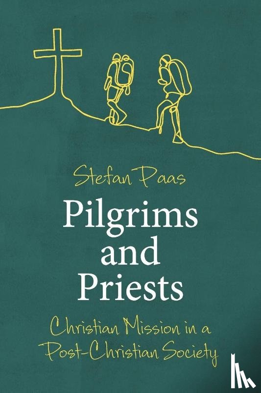 Paas, Stefan - Pilgrims and Priests